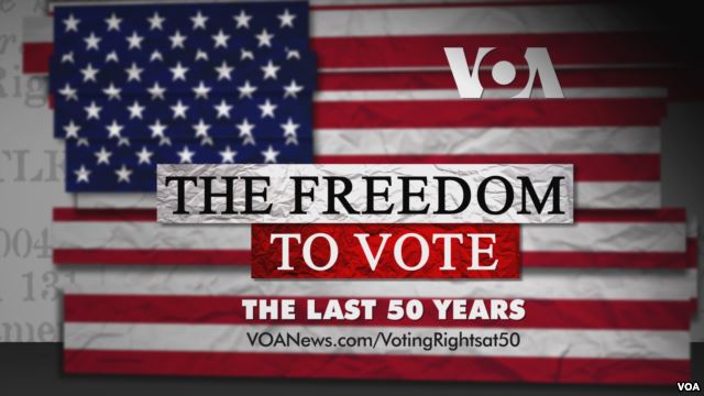 VOA Presents Special Series on 50th Anniversary of the Voting Rights ...