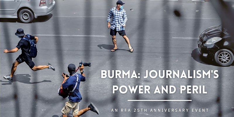 Burma: Journalism’s power and peril