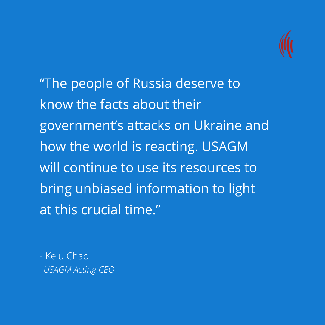 USAGM condemns Kremlin’s increasing censorship, responds to a surge in demand for reporting from its networks