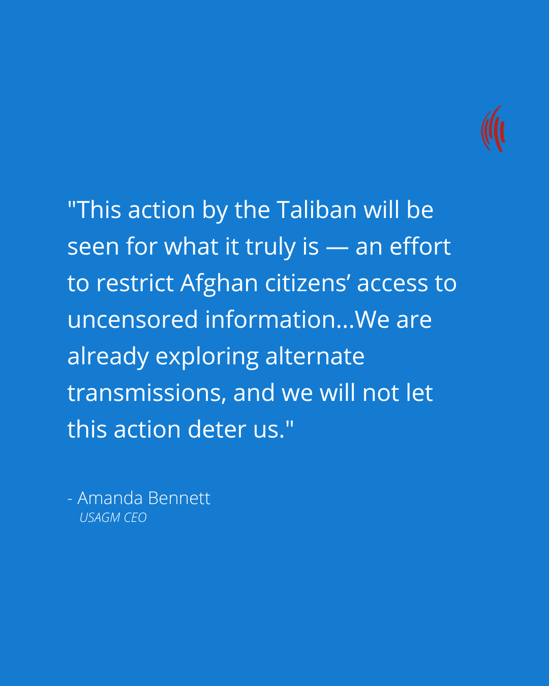 CEO Bennett condemns media restrictions in Afghanistan